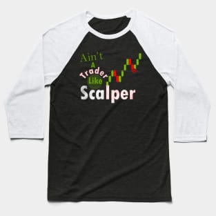 Scalping Forex Baseball T-Shirt